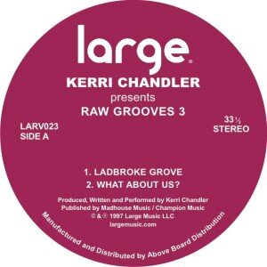 Kerri Chandler | Raw Grooves 3