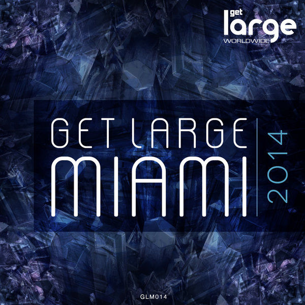 Get Large Miami 2014
